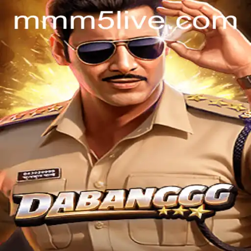 DABANGGG: A Comprehensive Guide to the Exciting New Game from MMM5.com