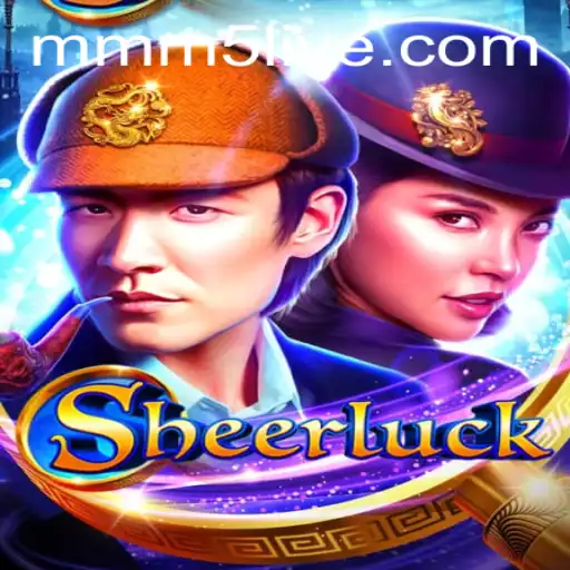 Discover the Exciting World of Sheerluck - A New Gaming Experience